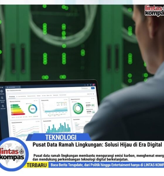 Pusat Data Ramah Lingkungan: Solusi Hijau di Era Digital