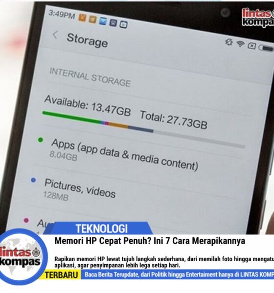 Memori HP Cepat Penuh? Ini 7 Cara Merapikannya