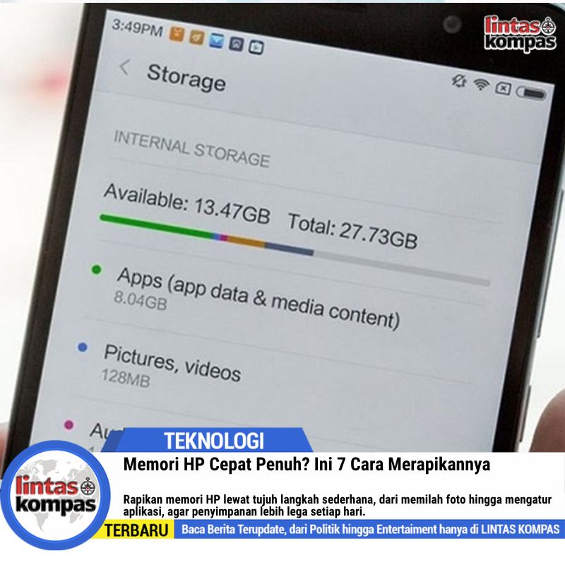 Memori HP Cepat Penuh? Ini 7 Cara Merapikannya